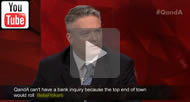 ABC Q&A - Mathias Cormann asked how can the govt refuse a banking Royal Commission?